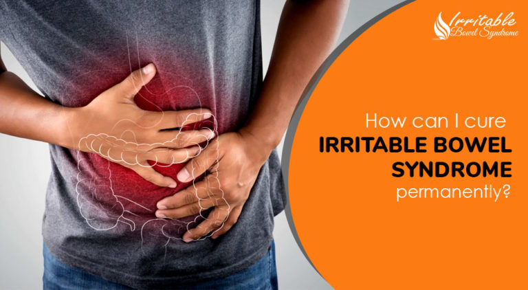 How Can I Cure IBS Permanently? - Irritable Bowel Syndrome