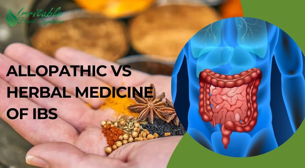 Allopathic vs Herbal Medicine of IBS