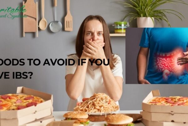 5 Foods to Avoid if You Have IBS?